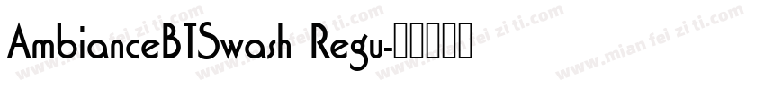 AmbianceBTSwash Regu字体转换
